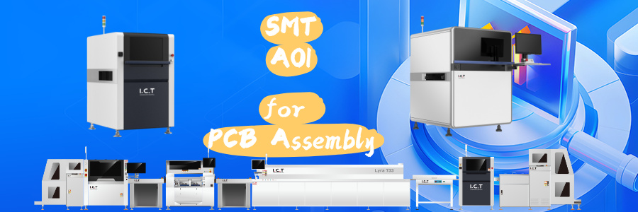 SMT AOI for PCB Assembly SMT AOI für die PCB Versammlung