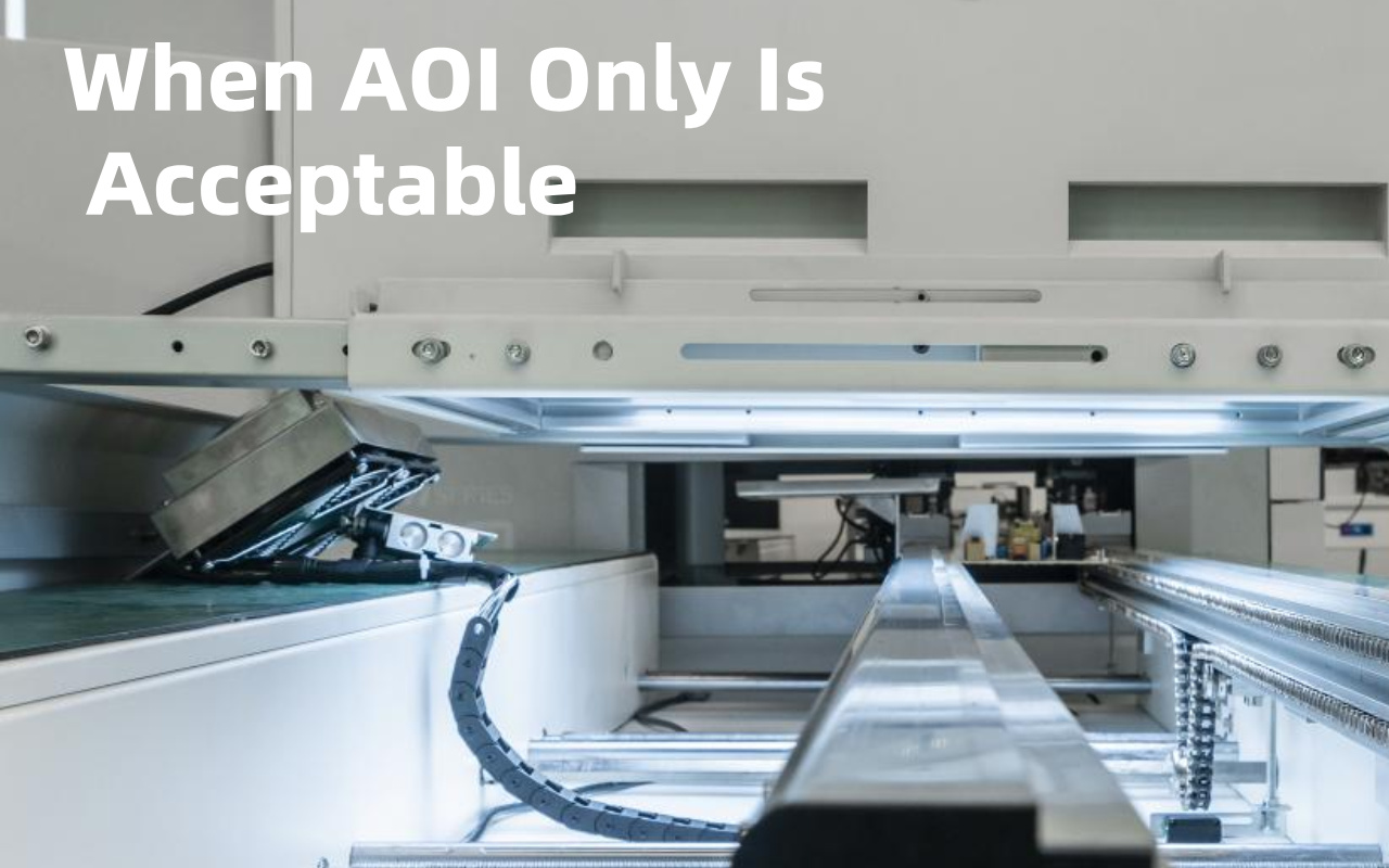 7. Wenn nur AOI akzeptabel ist und wenn SPI obligatorisch ist