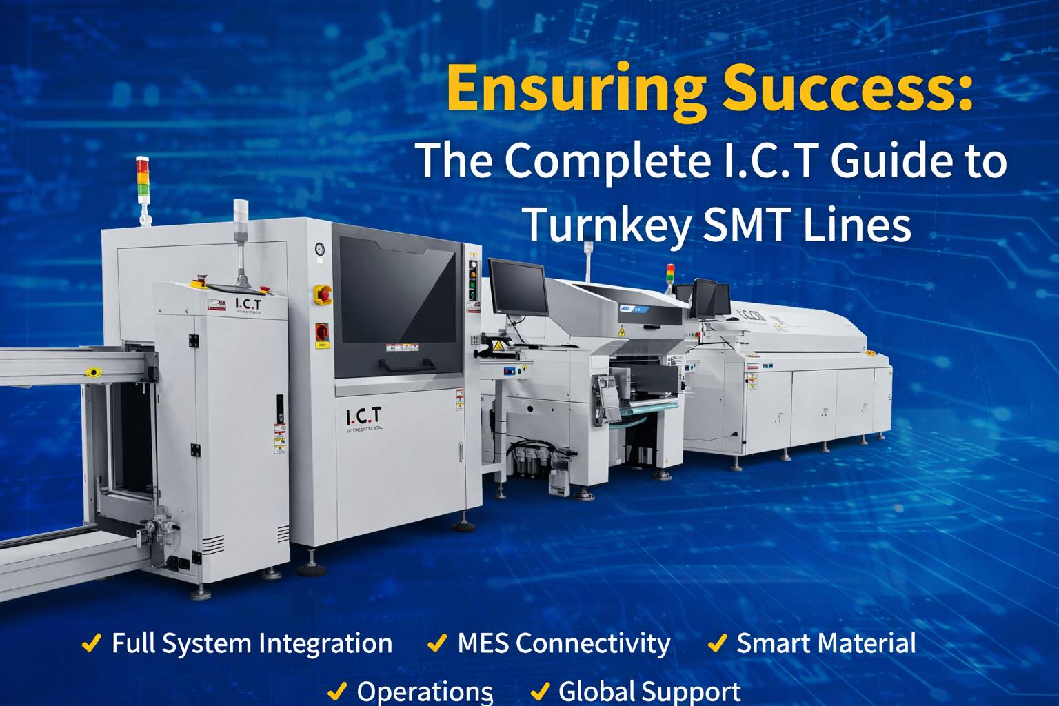 0-1 Kompletter Leitfaden f&uuml;r schl&uuml;sselfertige SMT-Produktionslinien – Schl&uuml;sselkomponenten, Vorteile und Einblicke in die Bereitstellung